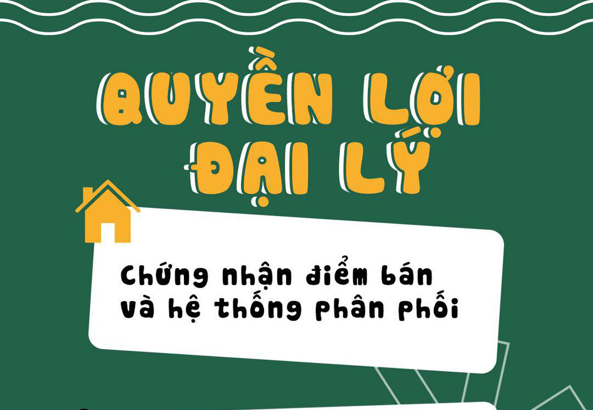 Quyền lợi đại lý